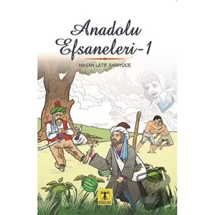 Anadolu Efsaneleri 1