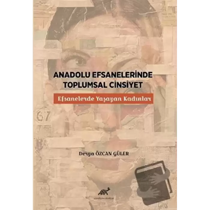 Anadolu Efsanelerinde Toplumsal Cinsiyet