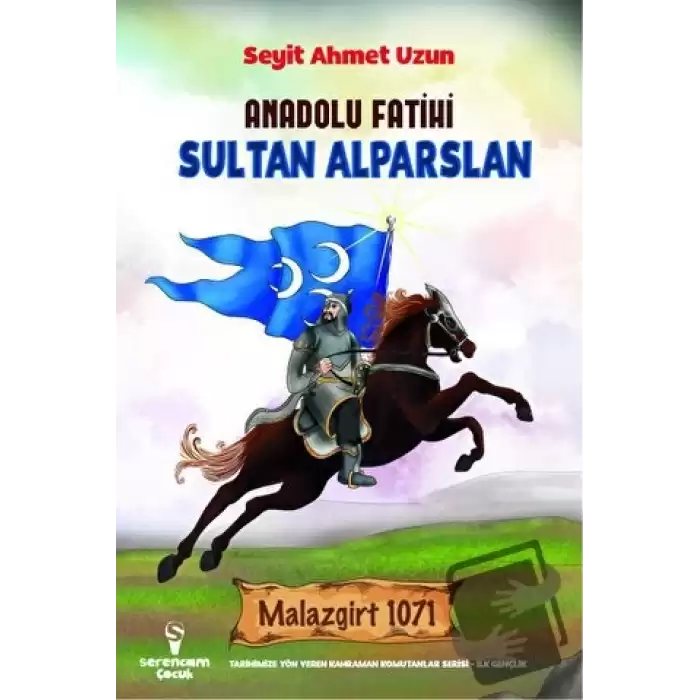 Anadolu Fatihi Sultan Alparslan