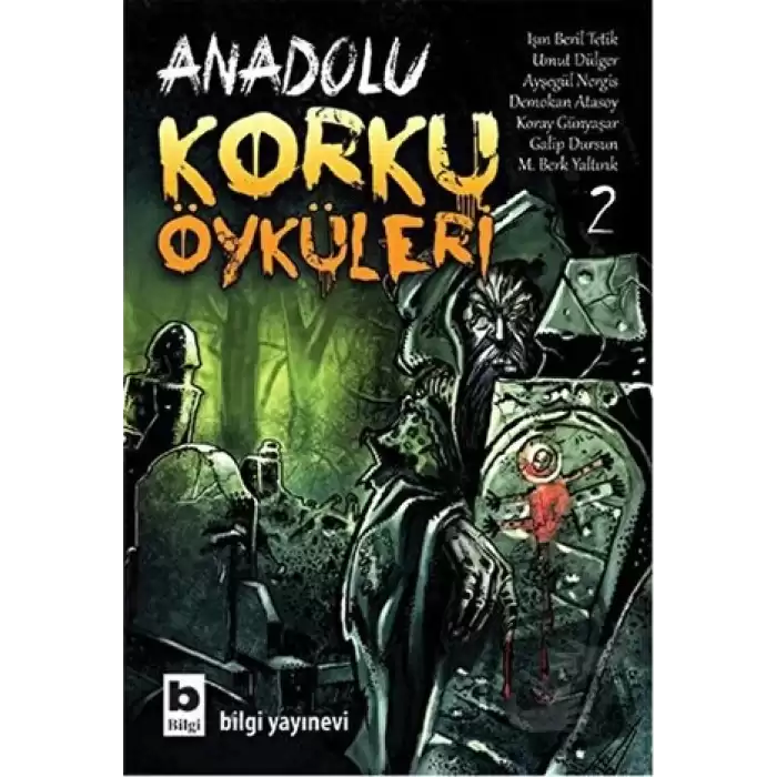 Anadolu Korku Öyküleri Cilt: 2