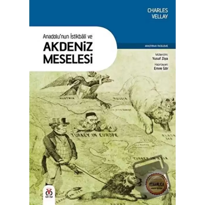 Anadolunun İstikbali ve Akdeniz Meselesi