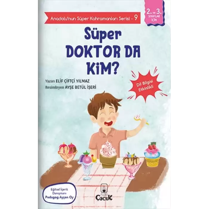 Anadolunun Süper Kahramanları Serisi-9-Süper Doktor da Kim?