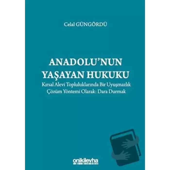 Anadolunun Yaşayan Hukuku