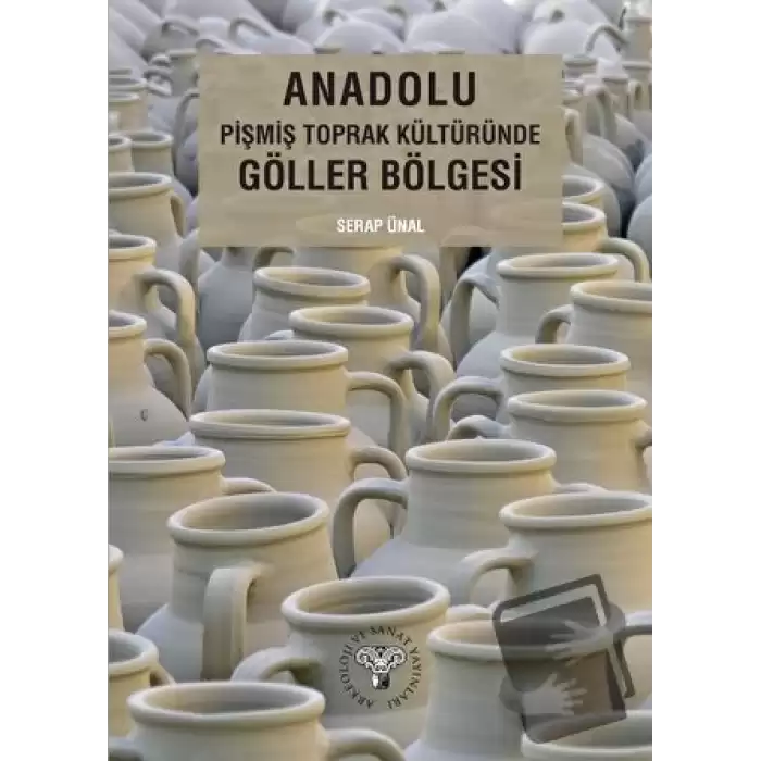 Anadolu Pişmiş Toprak Kültüründe Göller Bölgesi