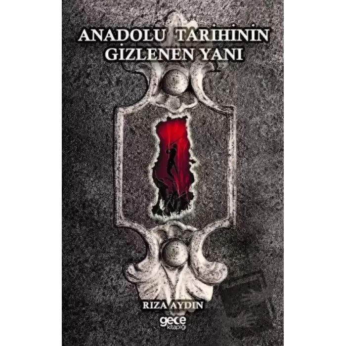 Anadolu Tarihinin Gizlenen Yanı