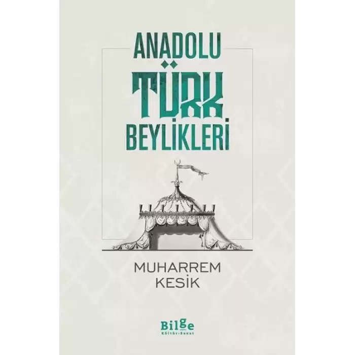 Anadolu Türk Beylikleri