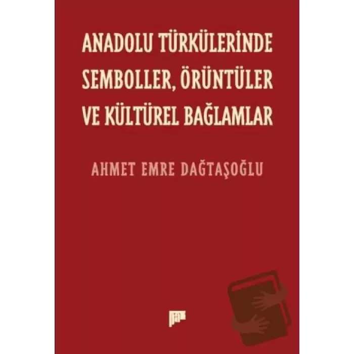 Anadolu Türkülerinde Semboller, Örüntüler ve Kültürel Bağlamlar