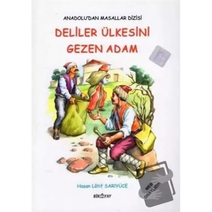 Anadolu’dan Masallar Dizisi - Deliler Ülkesini Gezen Adam