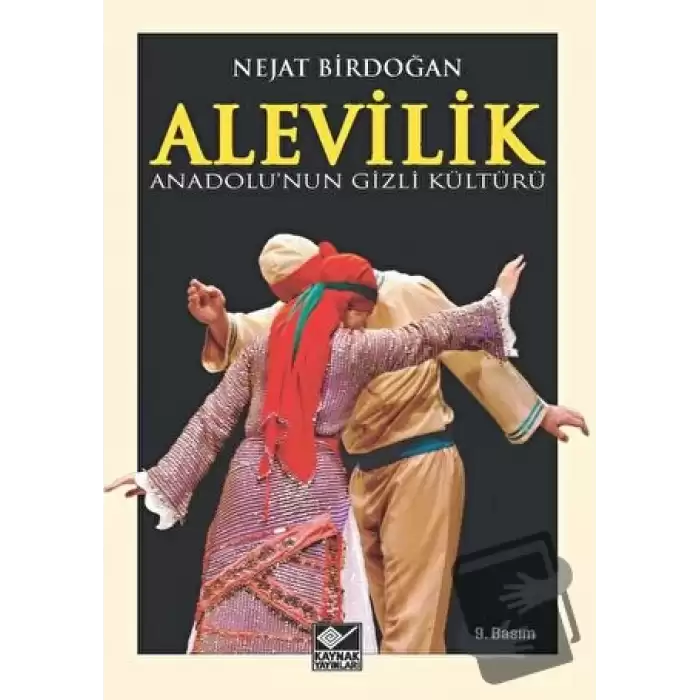 Anadolu’nun Gizli Kültürü Alevilik