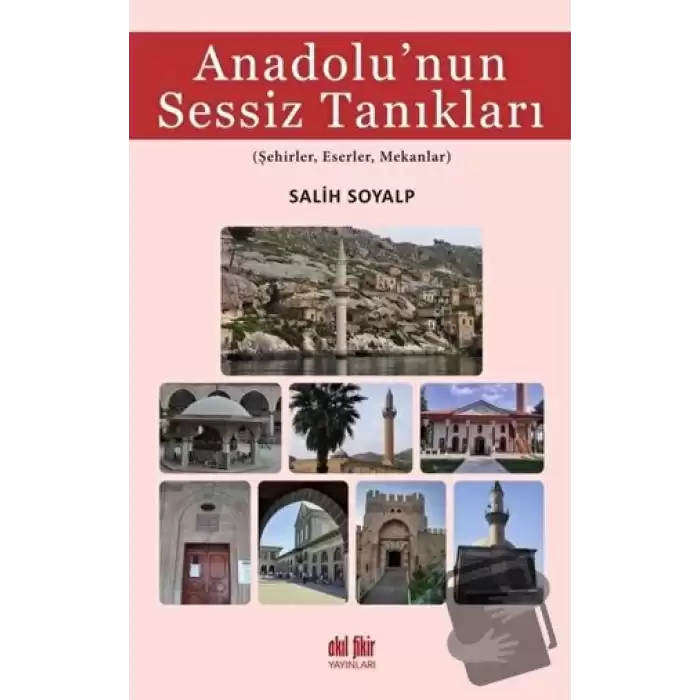 Anadolu’nun Sessiz Tanıkları