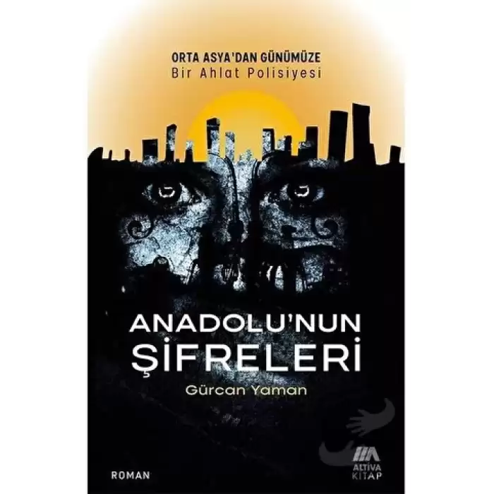 Anadolu’nun Şifreleri