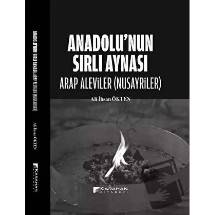 Anadolu’nun Sırlı Aynası - Arap Aleviler(Nusayriler)