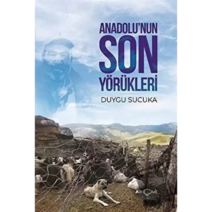 Anadolu’nun Son Yörükleri