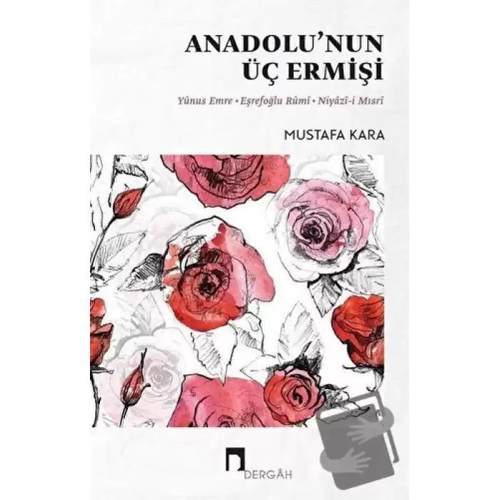 Anadolu’nun Üç Ermişi