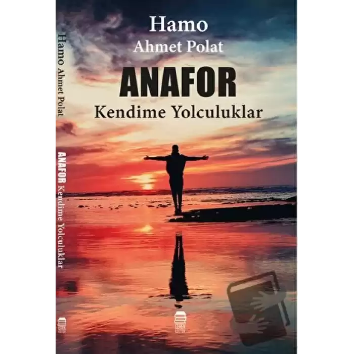 Anafor- Kendime Yolculuk