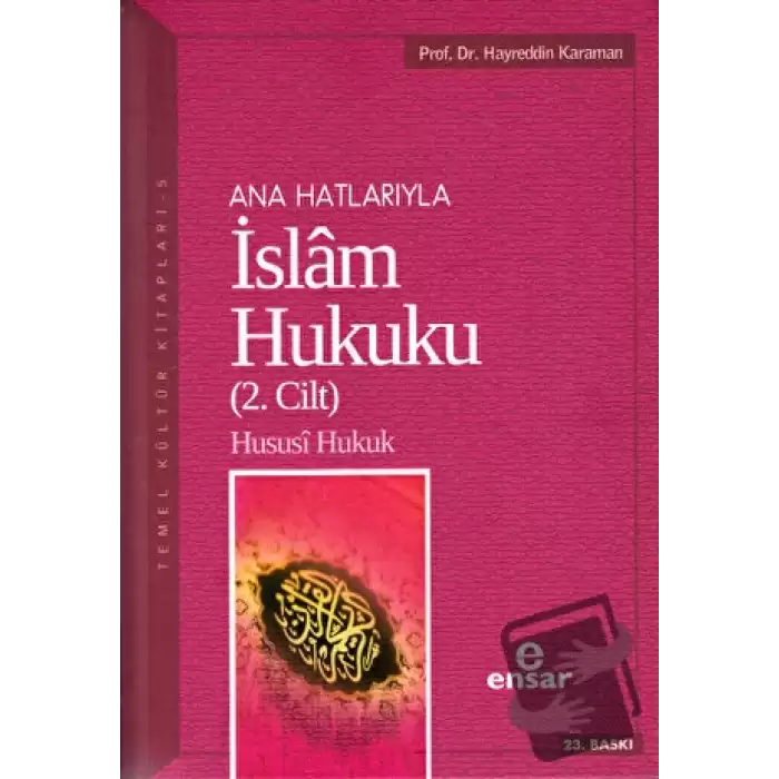 Anahatlarıyla İslam Hukuku (2. Cilt)