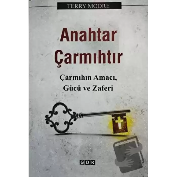 Anahtar Çarmıhtır