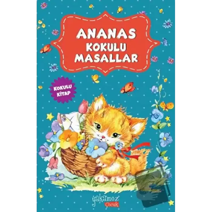 Ananas Kokulu Masallar