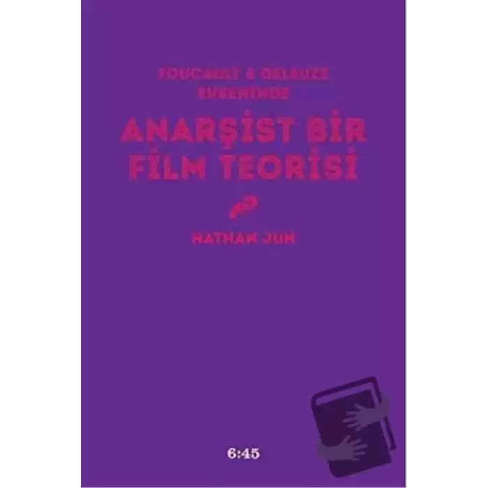 Anarşist Bir Film Teorisi