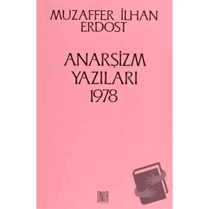 Anarşizm Yazıları 1978