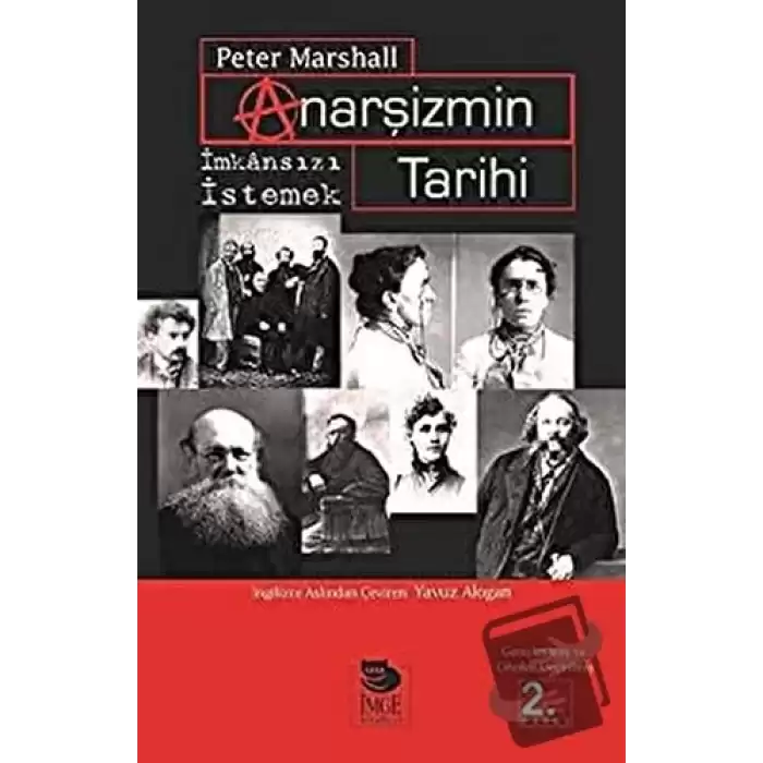 Anarşizmin Tarihi İmkansızı İstemek!