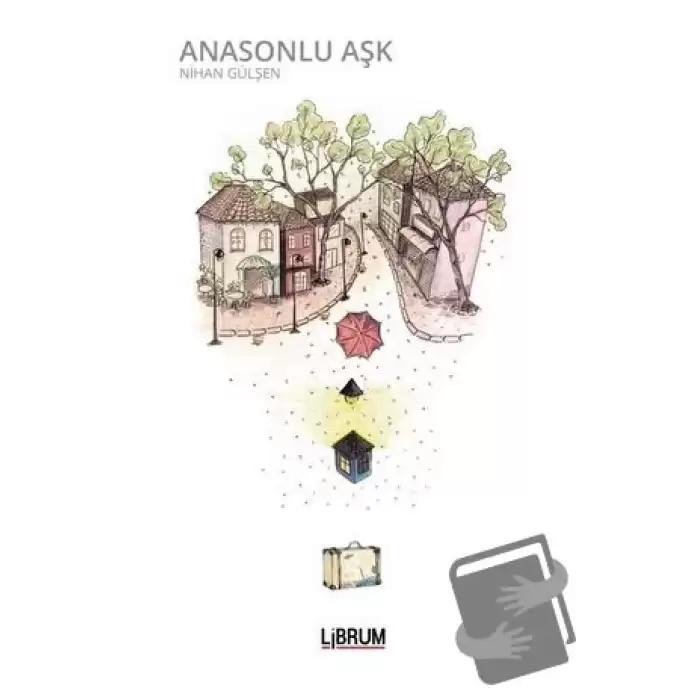 Anasonlu Aşk