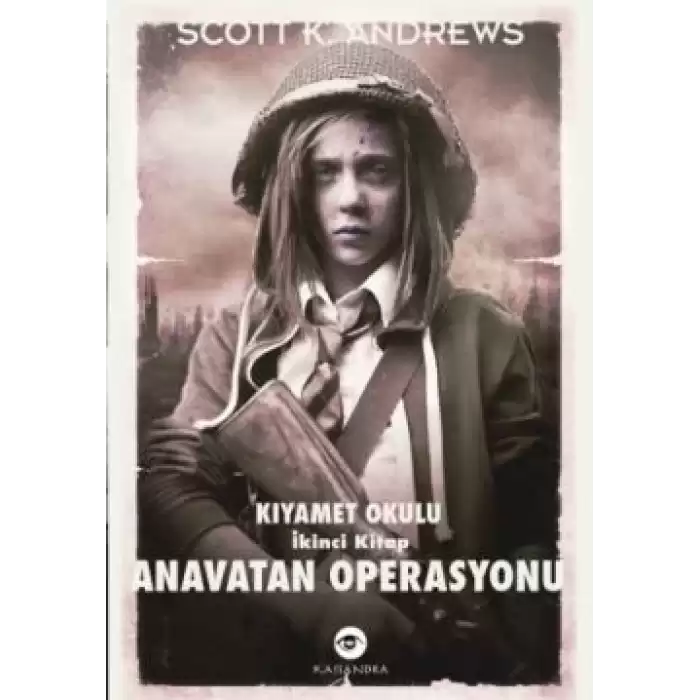 Anavatan Operasyonu - Kıyamet Okulu 2. Kitap