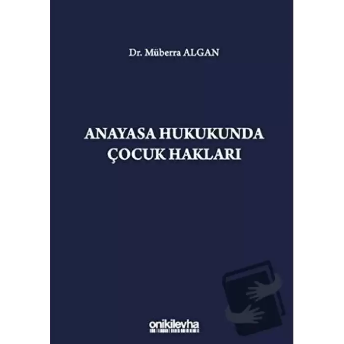 Anayasa Hukukunda Çocuk Hakları