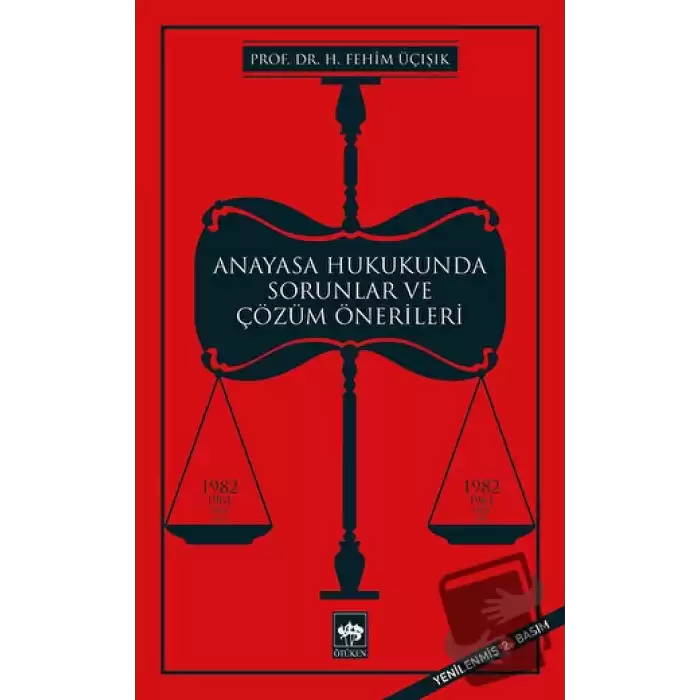 Anayasa Hukukunda Sorunlar ve Çözüm Önerileri