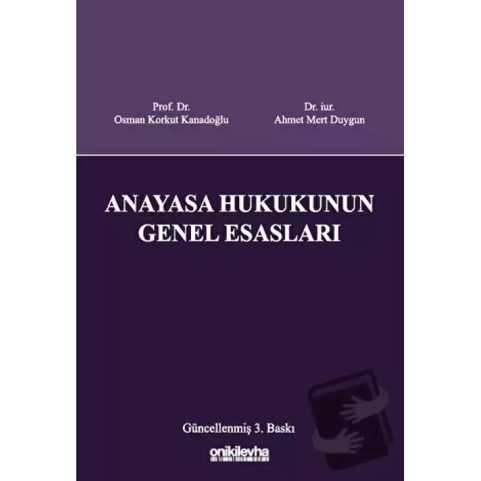 Anayasa Hukukunun Genel Esasları (Ciltli)