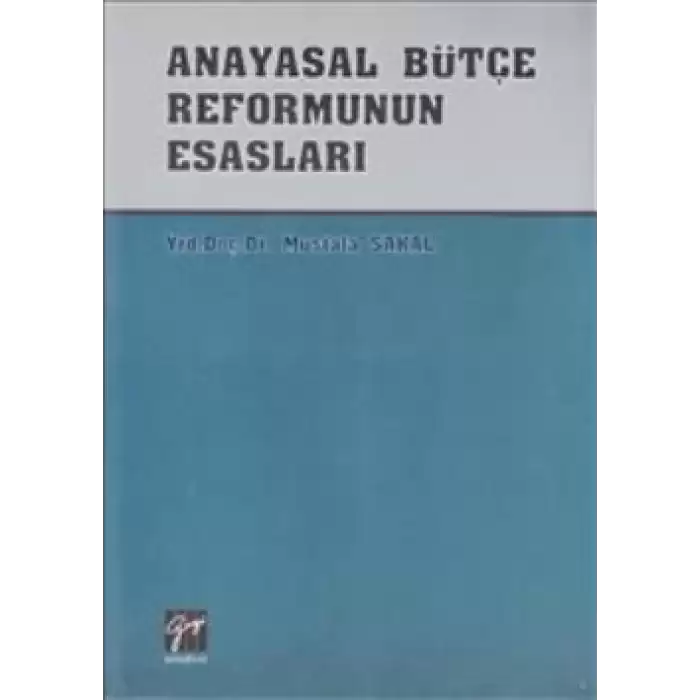 Anayasal Bütçe Reformunun Esasları