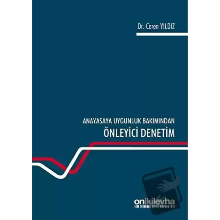 Anayasaya Uygunluk Bakımından Önleyici Denetim