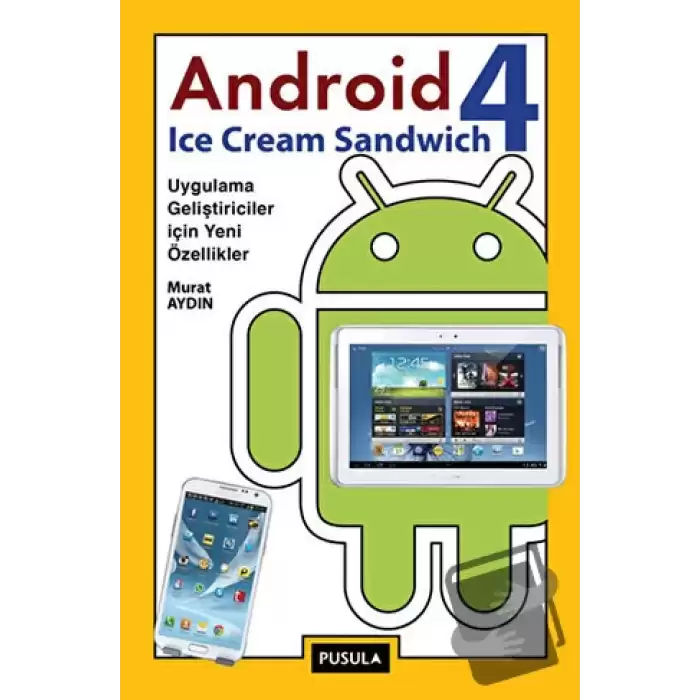 Android 4: Ice Cream Sandwich