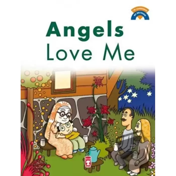 Angels Love Me - Melekler Beni Seviyor (İngilizce)