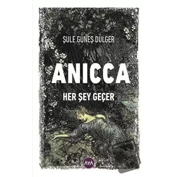 Anicca - Her Şey Geçer