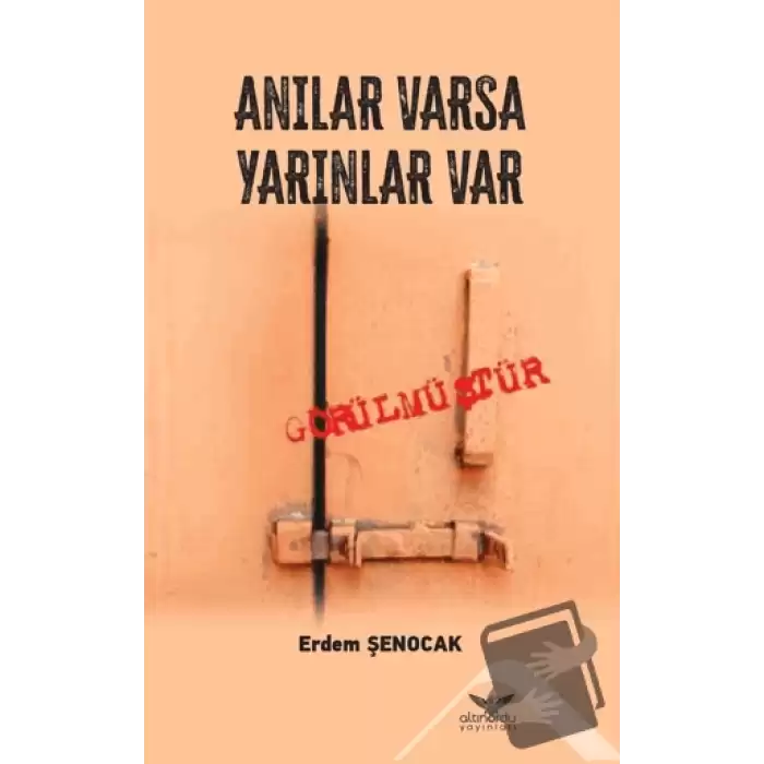 Anılar Varsa Yarınlar Var