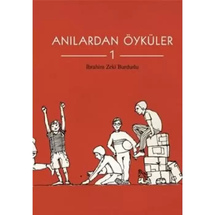 Anılardan Öyküler 1