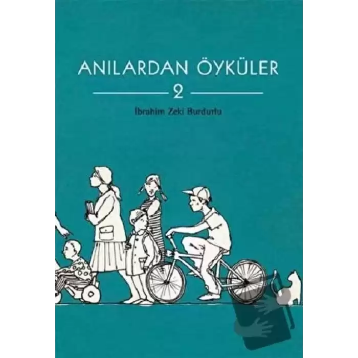 Anılardan Öyküler 2