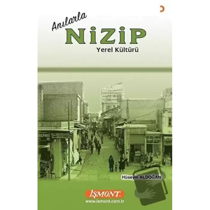 Anılarla Nizip Yerel Kültürü