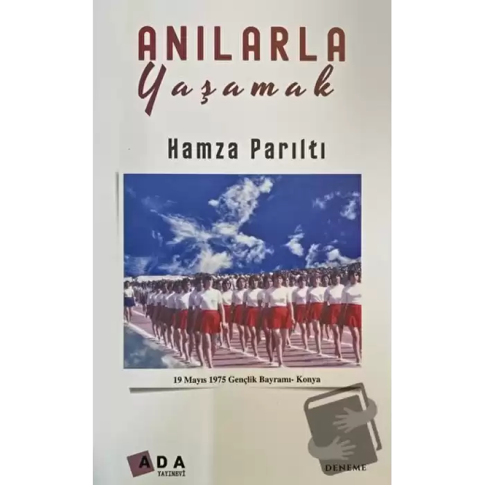 Anılarla Yaşamak