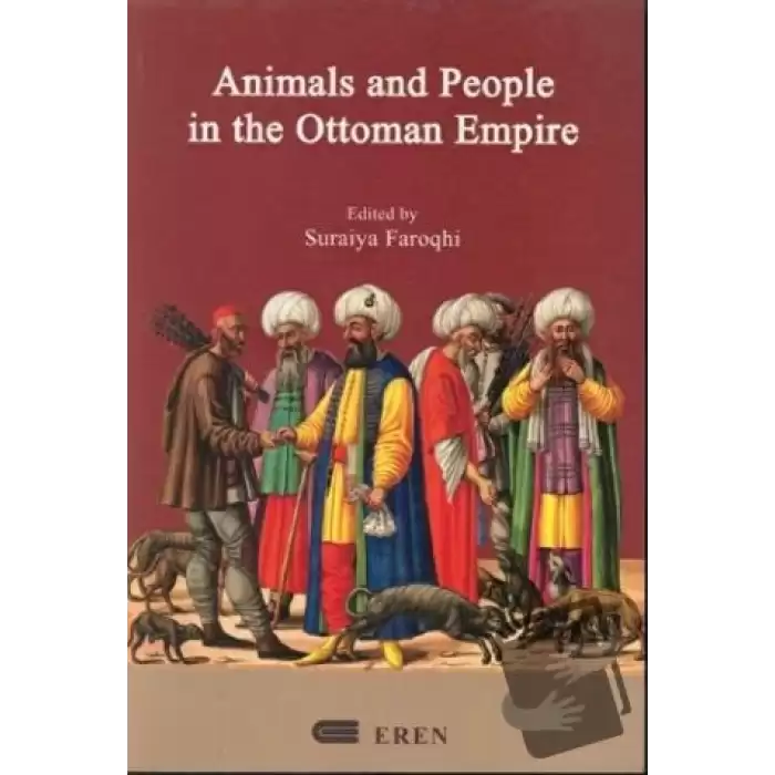 Animals And People İn The Ottoman Empire