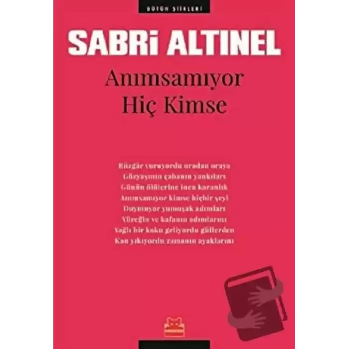 Anımsamıyor Hiç Kimse