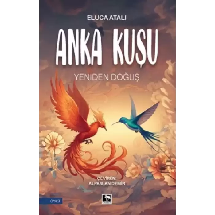 Anka Kuşu Yeniden Doğuş