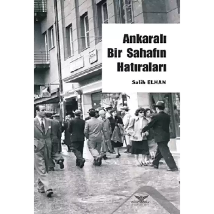 Ankaralı Bir Sahafın Hatırları