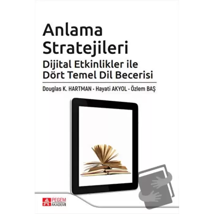 Anlama Stratejileri: Dijital Etkinlikler ile Dört Temel Dil Becerisi