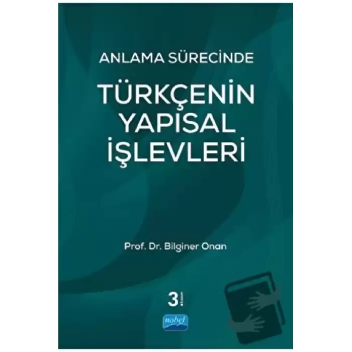 Anlama Sürecinde Türkçenin Yapısal İşlevleri