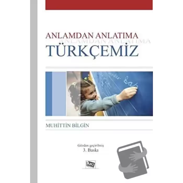 Anlamdan Anlatıma Türkçemiz