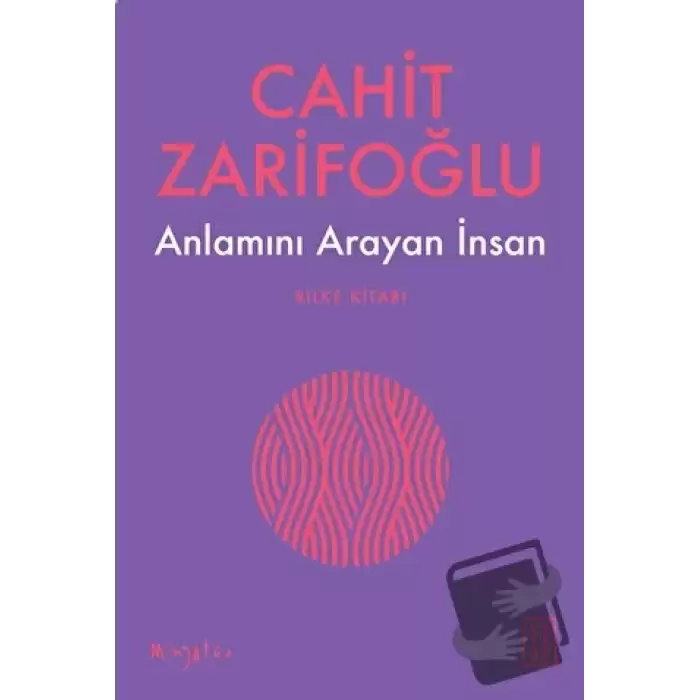 Anlamını Arayan İnsan - Rilke Kitabı