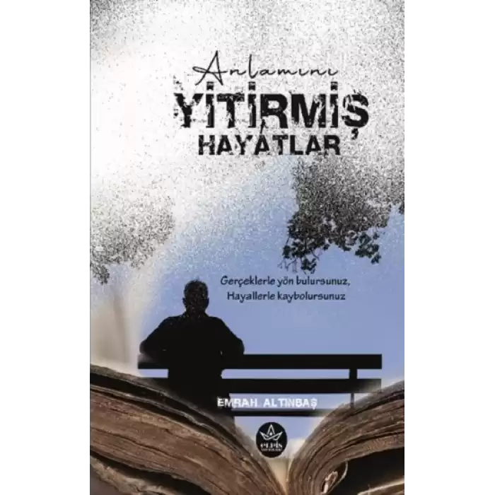 Anlamını Yitirmiş Hayatlar