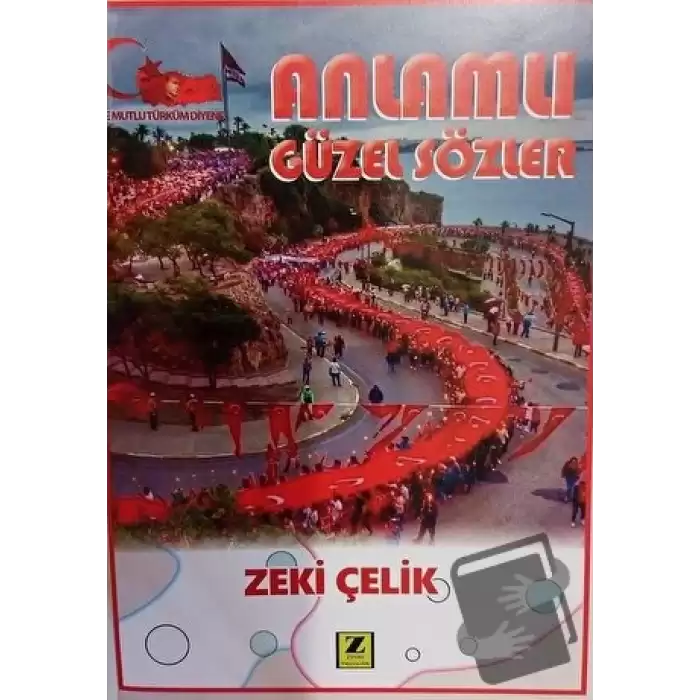 Anlamlı Güzel Sözler